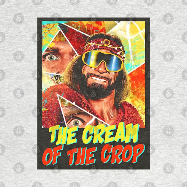 MACHO MAN - THE CREAM OF THE CROP PAINTINGS by parijembut